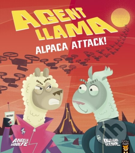 Kniha: Agent Llama: Alpaca Attack! (Angela Woolfe). Little Tiger, 2023