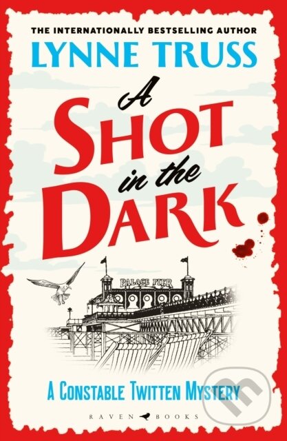 Kniha: A Shot in the Dark (Lynne Truss). Raven Books, 2023