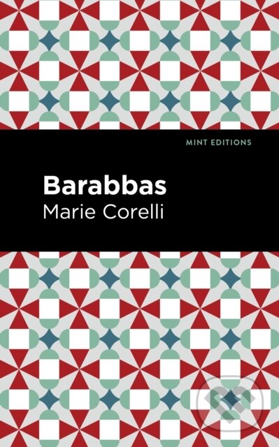 Kniha: Barabbas (Marie Corelli). West Margin Press, 2022