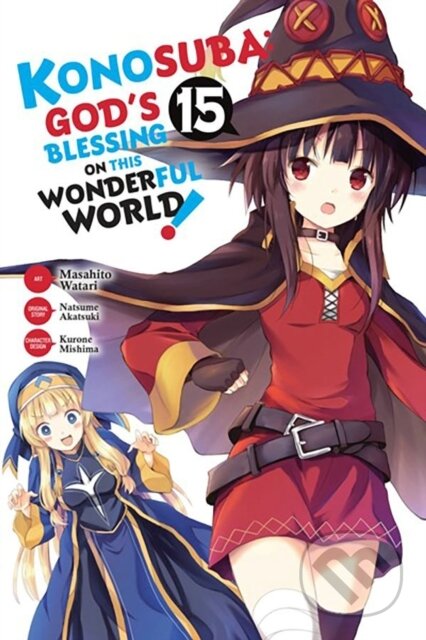 Kniha: Konosuba: God's Blessing on This Wonderful World!, Vol. 15 (manga) (Kevin Steinbach, Rochelle Gancio, Natsume Akatsuki a Masahito Watari). Yen Press, 2023