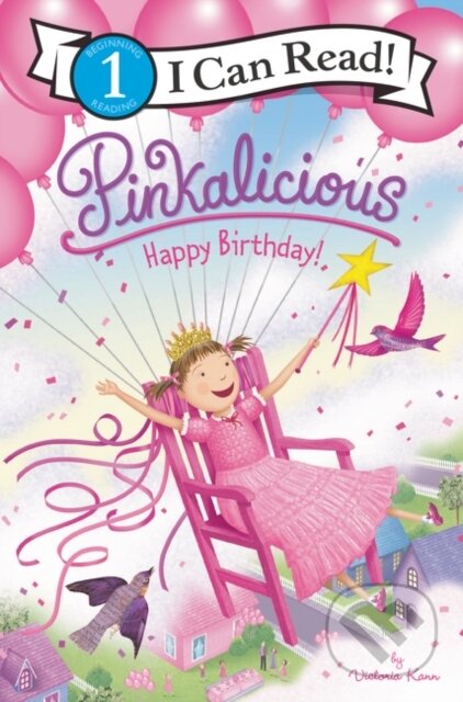 Kniha: Pinkalicious: Happy Birthday! (Victoria Kann). HarperCollins, 2021