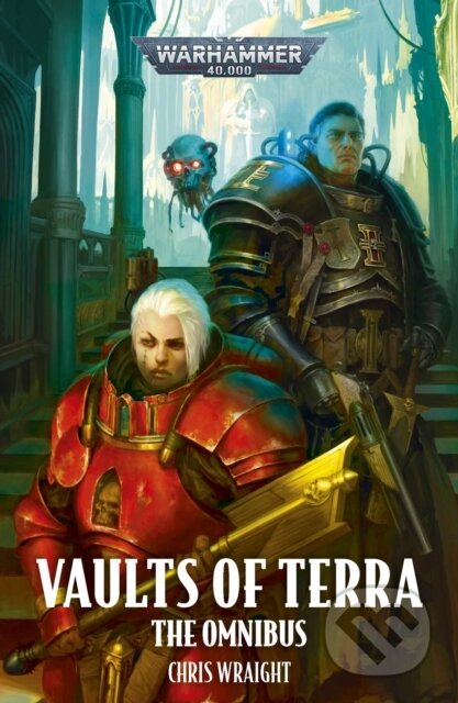 Kniha: Vaults of Terra: The Omnibus (Chris Wraight). Games Workshop, 2026