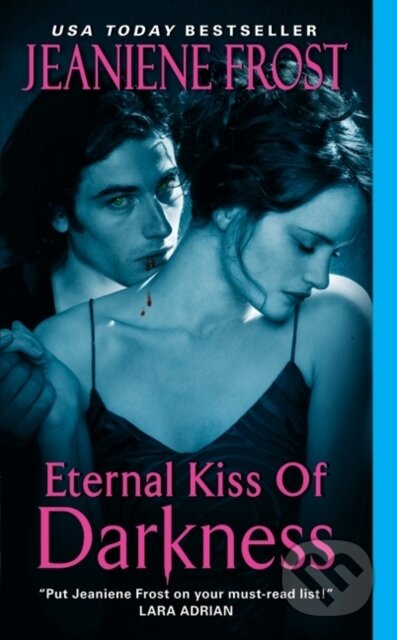 Kniha: Eternal Kiss of Darkness (Jeaniene Frost). Avon, 2026