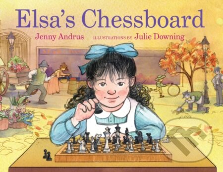 Kniha: Elsa's Chessboard (Jenny Andrus). Holiday house, 2025