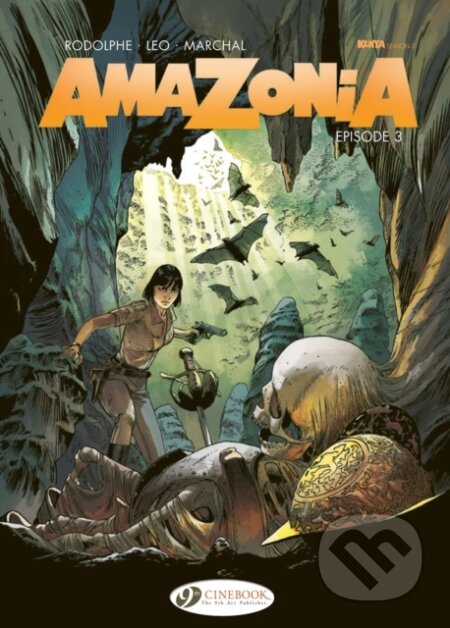 Kniha: Amazonia Vol. 3 (Leo a Rodolphe). Cinebook Ltd, 2025