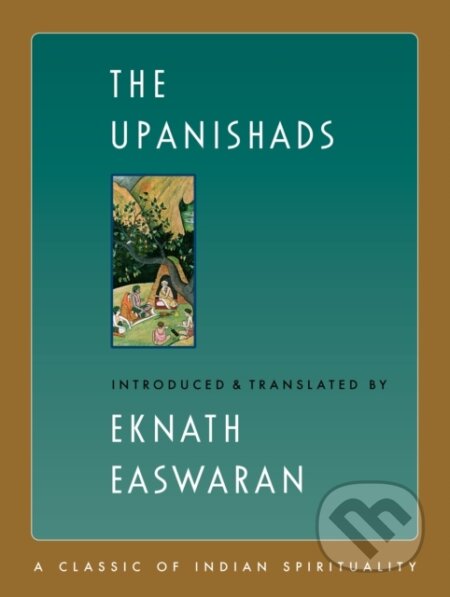 Kniha: The Upanishads (Eknath Easwaran). Nilgiri Press, 2026