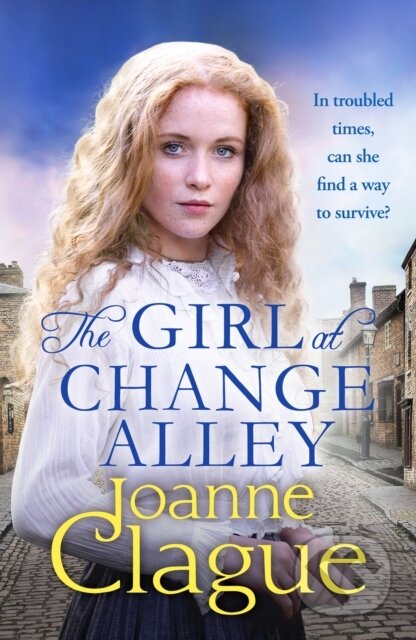 Kniha: The Girl at Change Alley (Joanne Clague). Canelo, 2022