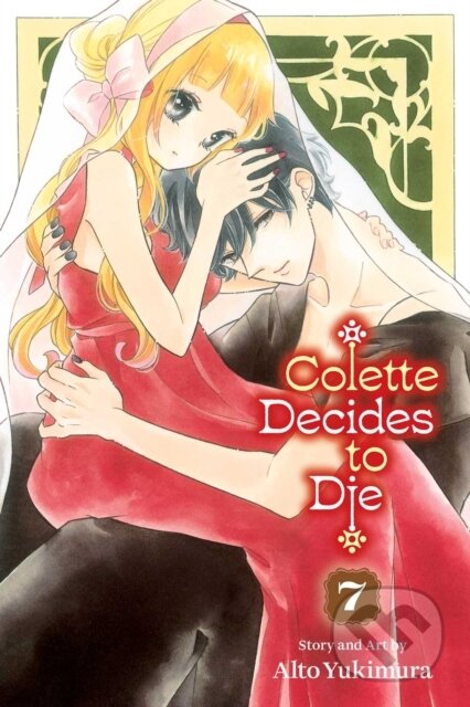 Kniha: Colette Decides to Die, Vol. 7 (Alto Yukimura). Viz Media, 2026