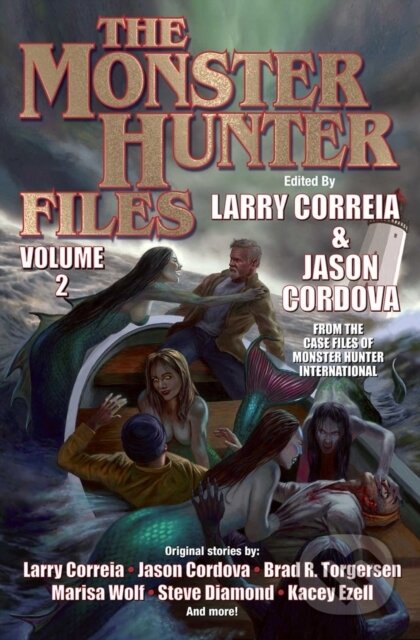 Kniha: Monster Hunter Files Vol 2 (Jason Cordova a Larry Correia). , 2026