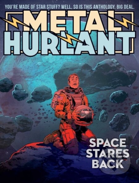 Kniha: Metal Hurlant (Jean-Pierre Dionnet, Philippe Druillet a Moebius). Humanoids, 2025