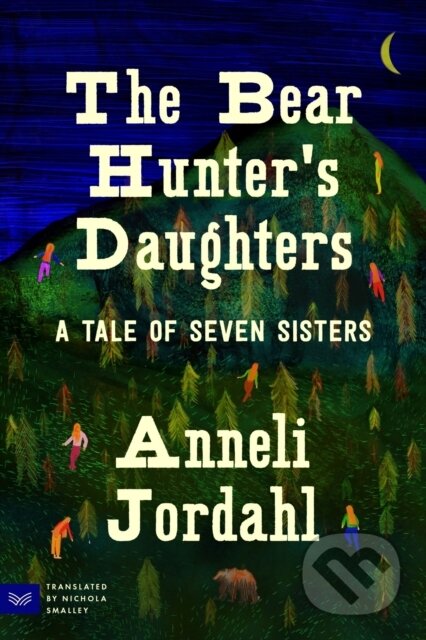 Kniha: The Bear Hunter's Daughters (Anneli Jordahl). HarperCollins, 2026