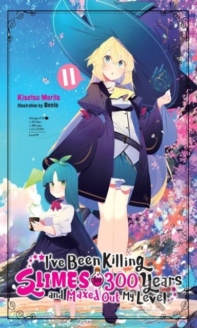 Kniha: I've Been Killing Slimes for 300 Years and Maxed Out My Level, Vol. 11 (Morita Benio). Yen Press, 2022