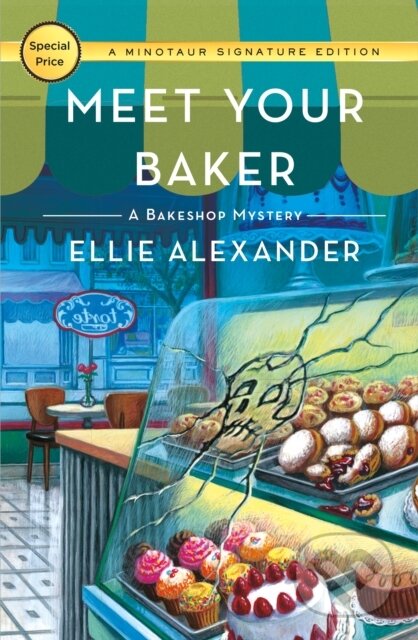 Kniha: Meet Your Baker (Ellie Alexander). Minotaur Books, 2026