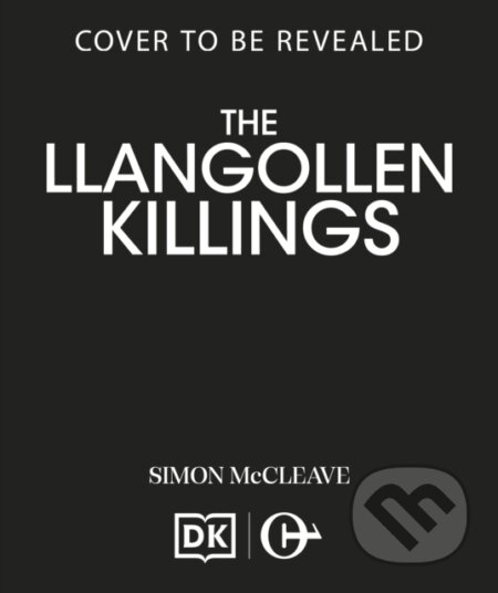 Kniha: The Llangollen Killings (Simon McCleave). Canelo, 2026