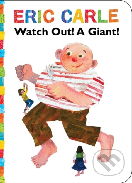 Kniha: Watch Out! A Giant! (Eric Carle). Little Simon, 2025