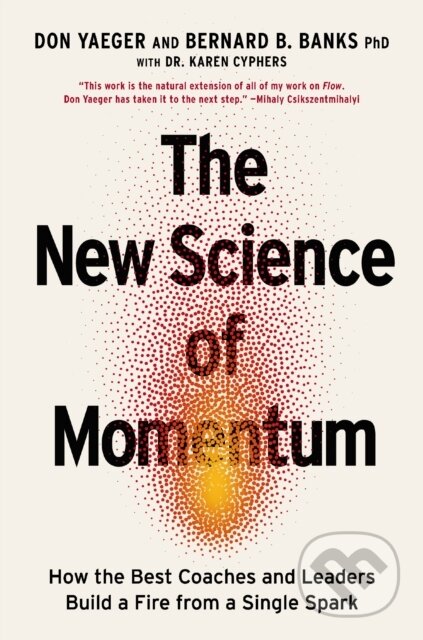 Kniha: The New Science of Momentum (Bernie Banks a Don Yaeger). HarperCollins, 2025