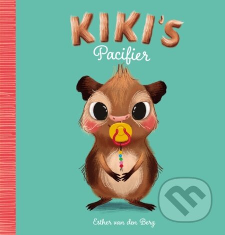 Kniha: Kiki's Pacifier (Esther van den Berg). Clavis Publishing, 2022