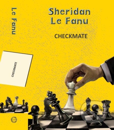 Kniha: Checkmate (Joseph Sheridan Le Fanu). , 2025