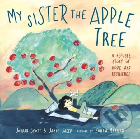 Kniha: My Sister the Apple Tree (Jamal Saeed a Jordan Scott). Random House, 2025