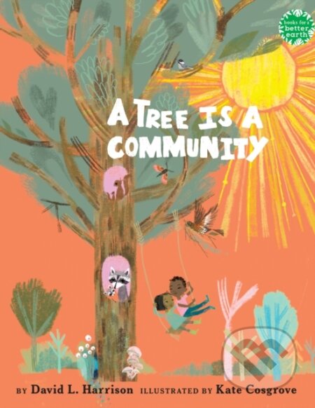 Kniha: A Tree Is a Community (David L. Harrison). Holiday house, 2026