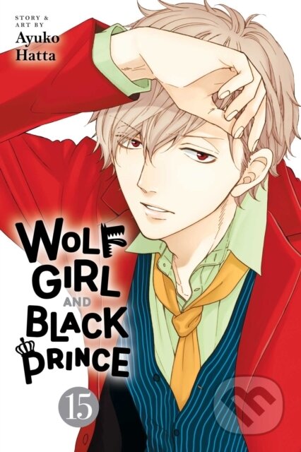 Kniha: Wolf Girl and Black Prince, Vol. 15 (Ayuko Hatta). Viz Media, 2025