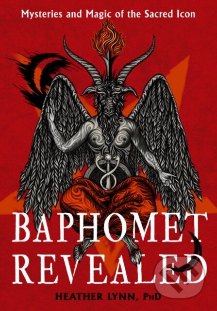 Kniha: Baphomet Revealed (Heather a PhD Lynn). New Page Books, 2024