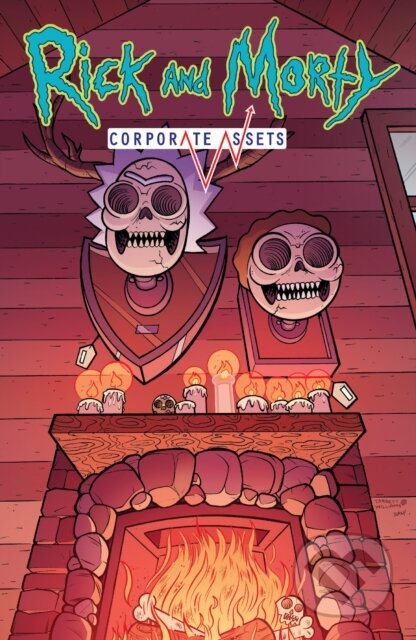 Kniha: Rick and Morty: Corporate Assets (James Asmus). Oni Press, 2022