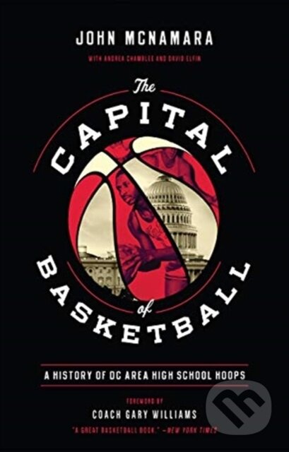 Kniha: The Capital of Basketball (John McNamara). Georgetown University, 2021