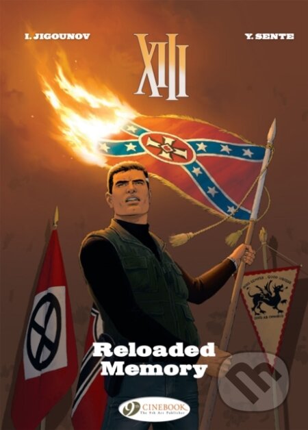 Kniha: Xiii Vol. 25: Reloaded Memory (Yves Sente). Cinebook Ltd, 2022