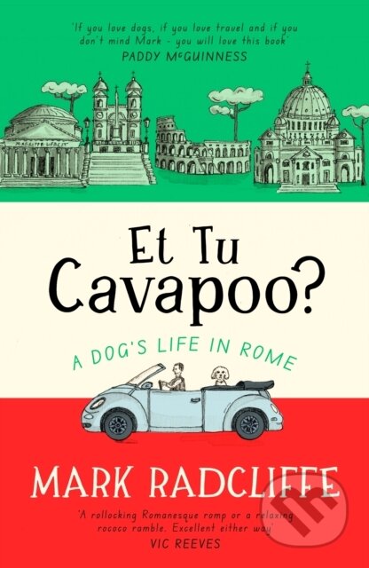 Kniha: Et Tu, Cavapoo? (Mark Radcliffe). Corsair, 2026