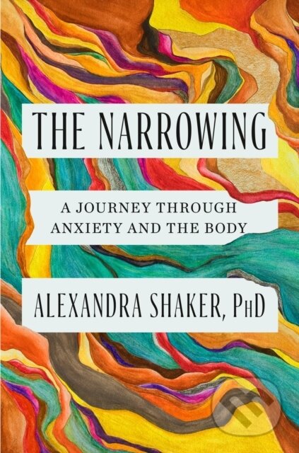 Kniha: The Narrowing (Dr Alexandra Shaker). Headline Home, 2025