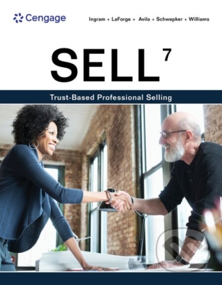 Kniha: SELL (Charles Schwepker, Thomas Ingram, Raymond (University of Louisville) LaForge, Ramon Avila a Michael Williams). , 2023