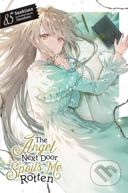 Kniha: The Angel Next Door Spoils Me Rotten, Vol. 8.5 (light novel) (Hanekoto Hanekoto, Saekisan Saekisan a Nicole Wilder). Yen Press, 2025