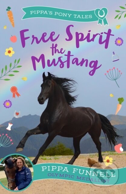 Kniha: Free Spirit the Mustang (Pippa Funnell). Zephyr, 2024