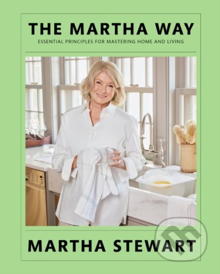 Kniha: The Martha Way (Martha Stewart). HarperCollins, 2026