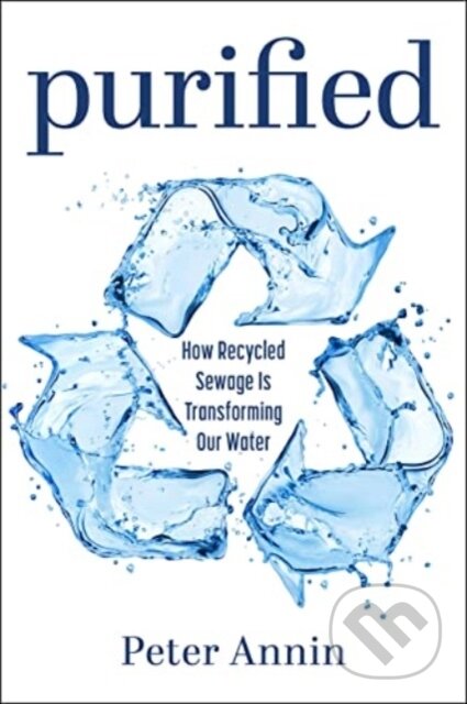 Kniha: Purified (Peter Annin). Island Press, 2023