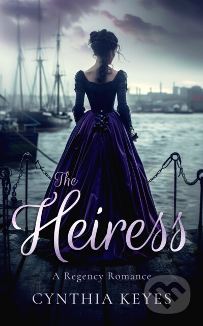 Kniha: The Heiress (Cynthia Keyes). Vinci Books, 2025