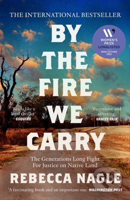 Kniha: By the Fire We Carry (Rebecca Nagle). William Collins, 2025