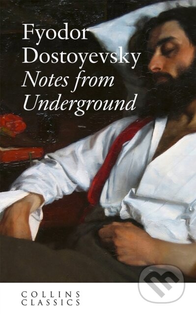 Kniha: Notes from Underground (Fyodor Dostoyevsky). William Collins, 2026