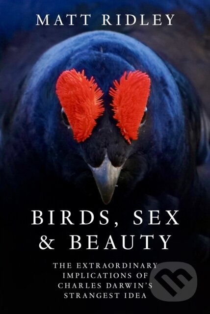 Kniha: Birds, Sex and Beauty (Matt Ridley). Fourth Estate, 2025