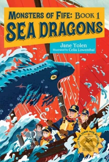 Kniha: Monsters of Fife: Sea Dragons (Ceilia Lowenthal a Jane Yolen). , 2026