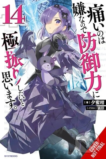Kniha: Bofuri: I Don't Want to Get Hurt, so I'll Max Out My Defense., Vol. 14 (light novel) (Andrew Cunningham, Yuumikan Yuumikan a KOIN KOIN). Yen Press, 2024