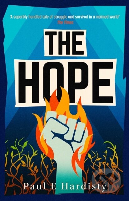 Kniha: The Hope (Paul E. Hardisty). Orenda Books, 2026