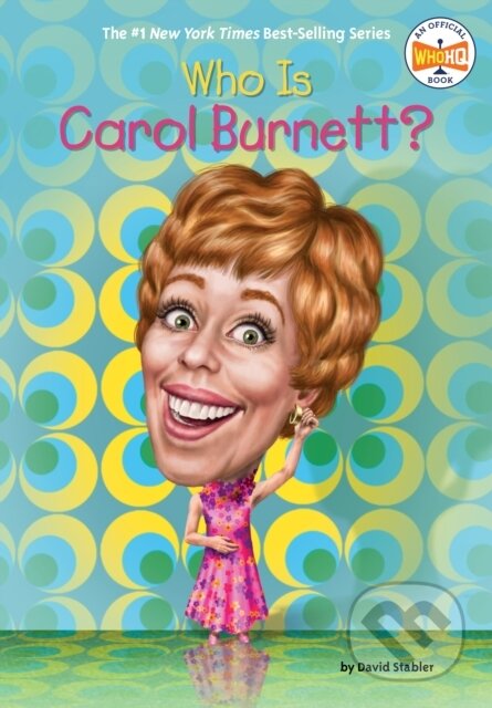 Kniha: Who Is Carol Burnett? (David Stabler a Who HQ). , 2025