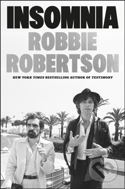 Kniha: Insomnia (Robbie Robertson). Hutchinson, 2025