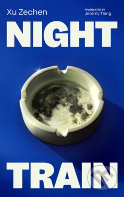 Kniha: Night Train (Xu Zechen). Two Lines Press, 2026
