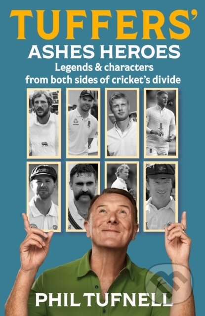 Kniha: Tuffers' Ashes Heroes (Phil Tufnell). HarperCollins, 2026