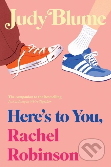 Kniha: Here's to You, Rachel Robinson (Judy Blume). Atheneum Books for Young Readers, 2026
