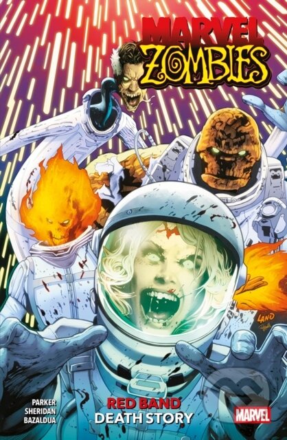Kniha: Marvel Zombies: Red Band - Death Story (Ethan S. Parker). Panini Books, 2026