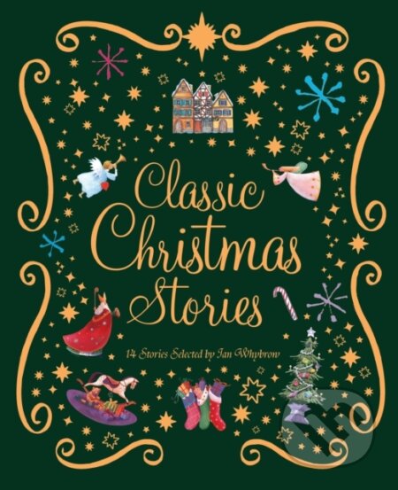 Kniha: The Kingfisher Book of Classic Christmas Stories (Ian Whybrow). Kingfisher, 2024